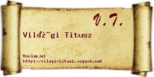 Világi Titusz névjegykártya